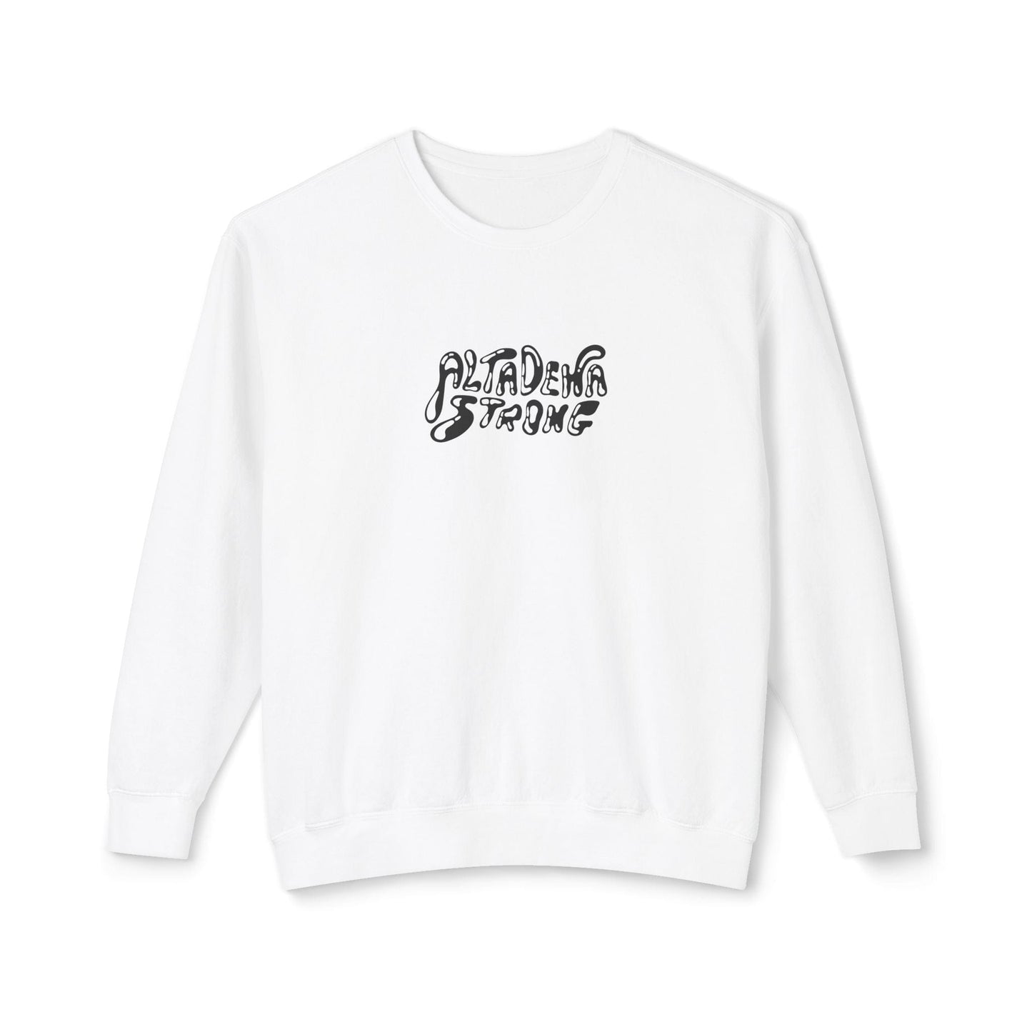 Altadena Strong | white crewneck sweatshirt