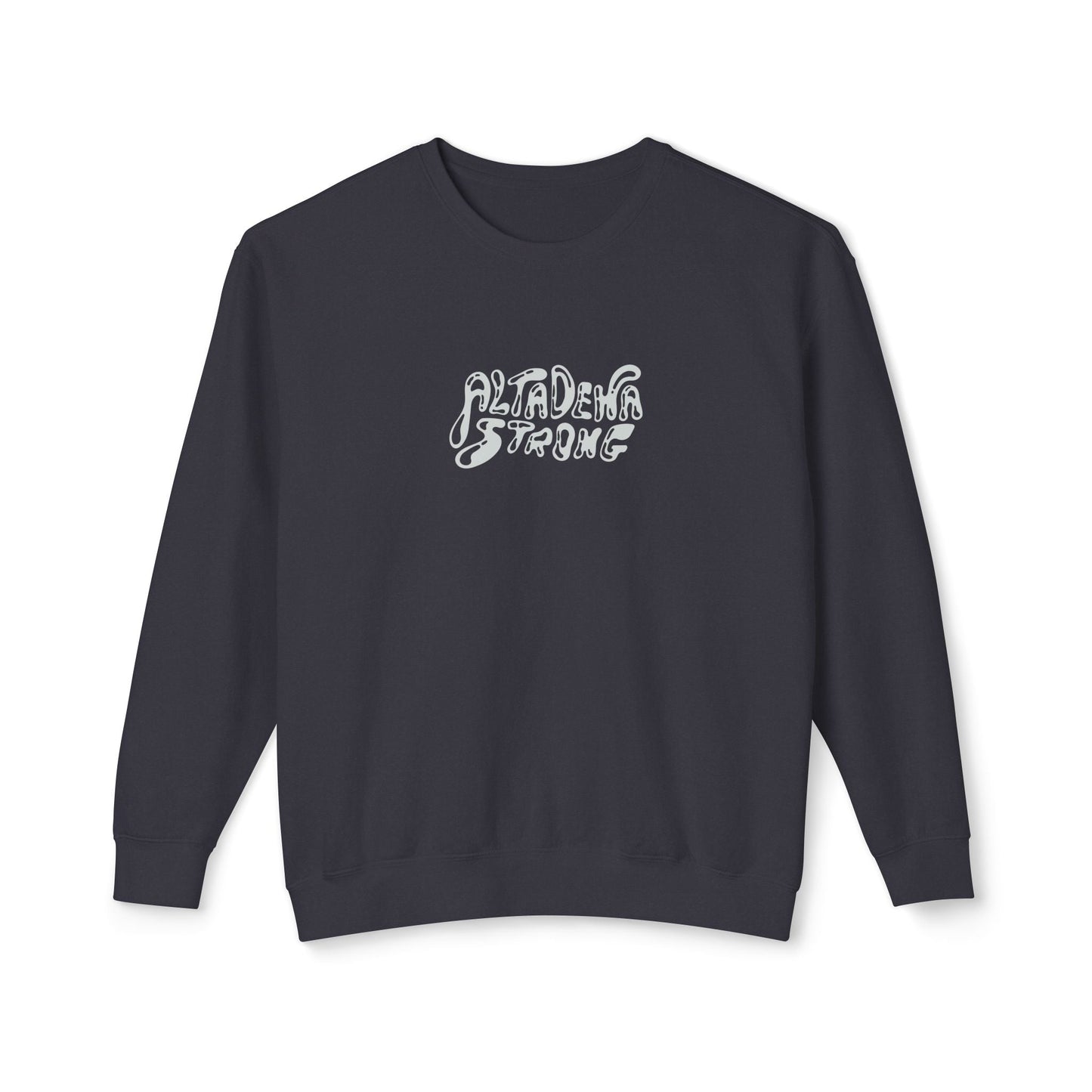 Altadena Strong | black crewneck sweatshirt